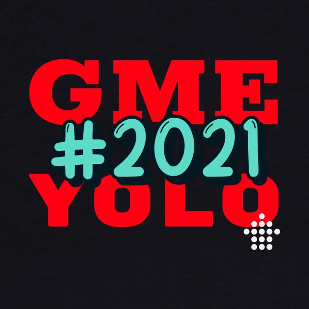 GME Yolo 2021 by Z1